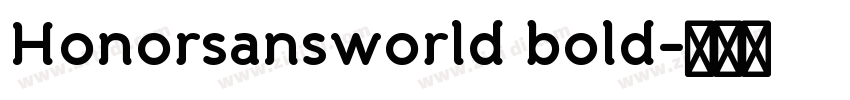 Honorsansworld bold字体转换 Honorsansworld bold字体转换